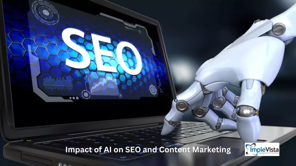 The Impact of AI on SEO and Content Marketing