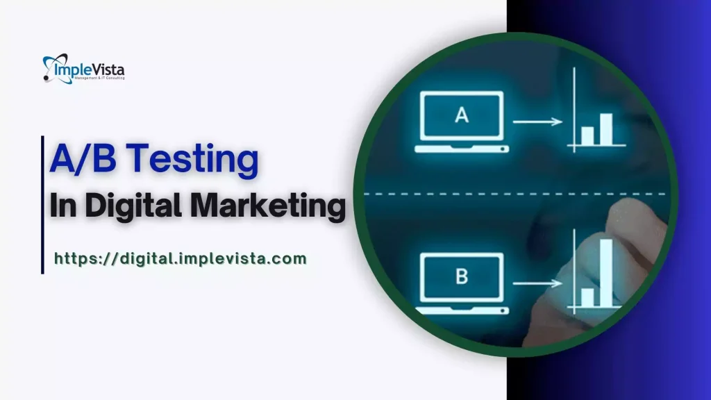 A/B Testing in Digital Marketing