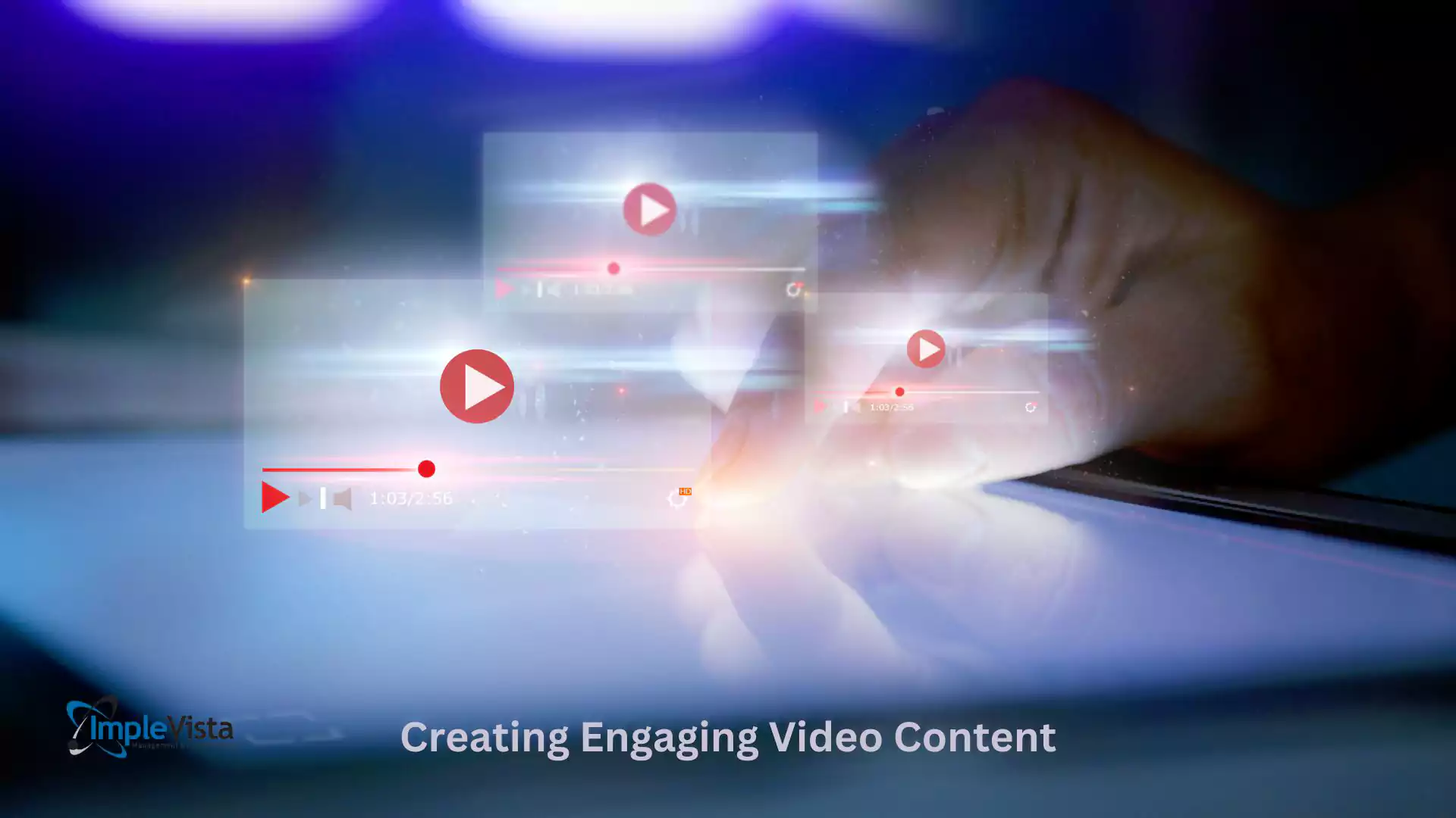 Creating Engaging Video Content