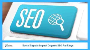 Social Signals Impact Organic SEO Rankings