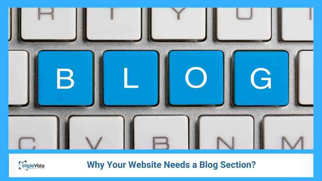 Why Your Website Needs a Blog Section