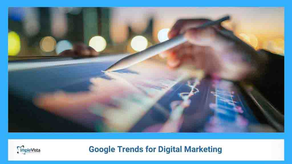 Google Trends for Digital Marketing