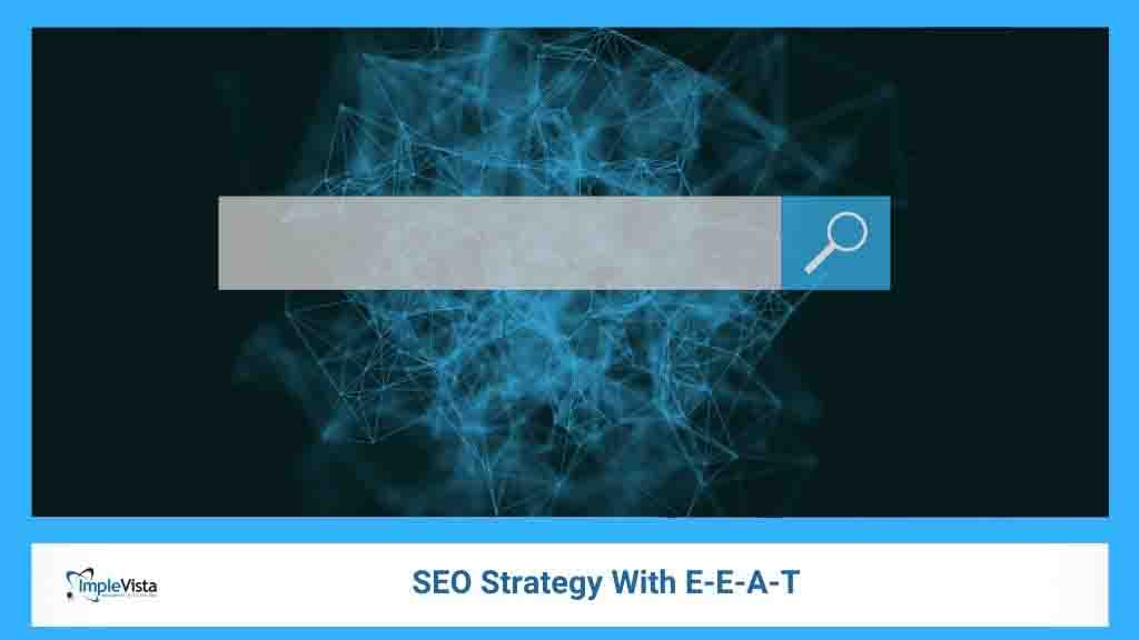 SEO Strategy Aligned with EEAT