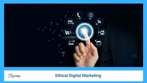 Ethical Digital Marketing