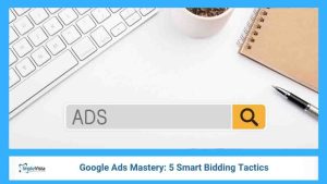 Google Ads Mastery
