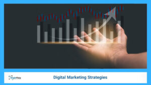 Digital Marketing Strategies